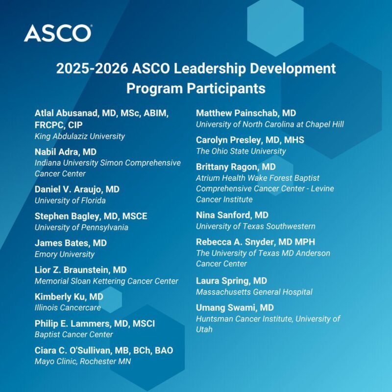 Atlal Abusanad: I've Been Selected for 2025–2026 ASCO Leadership Development Program