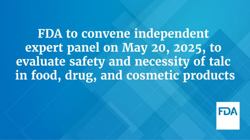 U.S. FDA will Host Independent and Scientific Expert Panel Open to Public