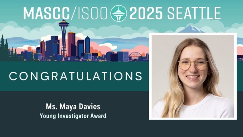 MASCC – Maya Davies Has Received The 2025 Young Investigator Award