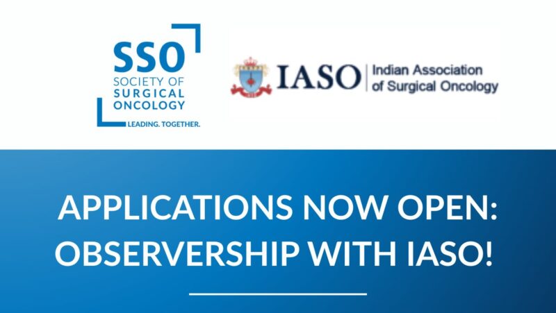 Society of Surgical Oncology – Applications are Open for the IASO Observership