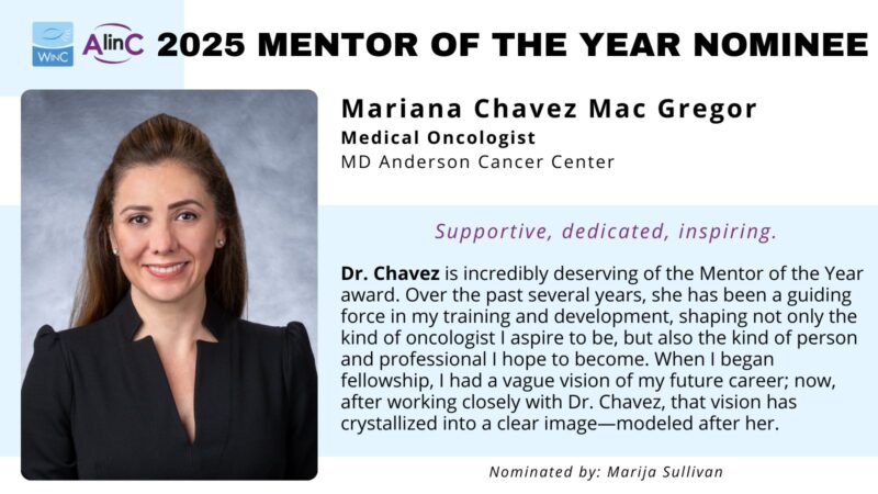 The First 2025 Mentor of the Year Nominee: Mariana Chavez Mac Gregor - WinC - AlinC