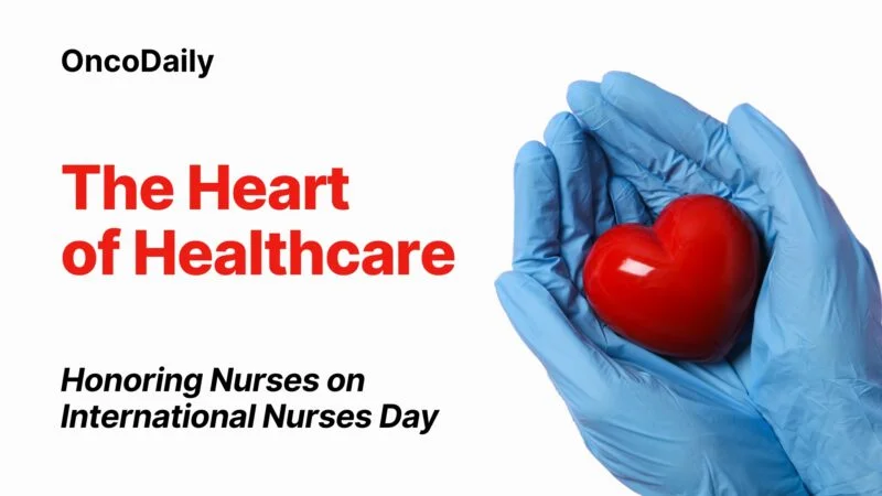 The Heart of Healthcare: Honoring Nurses on International Nurses Day