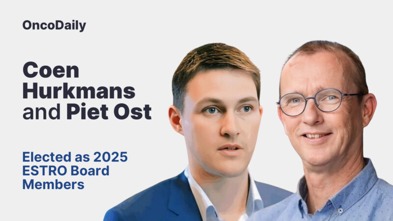 Coen Hurkmans and Piet Ost Elected as 2025 ESTRO Board Members