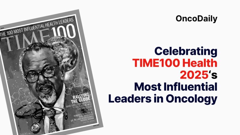 Celebrating TIME100 Health 2025’s Most Influential Leaders in Oncology