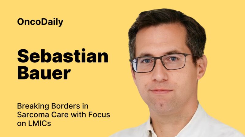 Professor Sebastian Bauer: Championing Sarcoma Care and Education in LMICs
