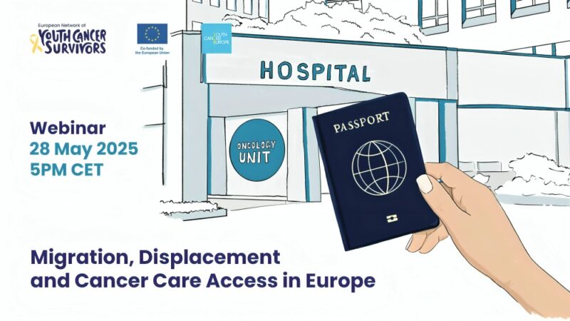 Youth Cancer Europe Announced Speakers for Upcoming Webinar on Cancer Care Access in Europe