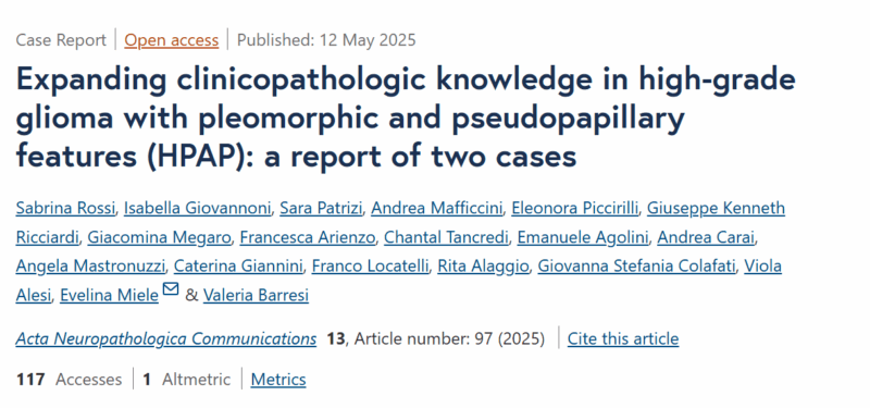 Angela Mastronuzzi: New Findings on High-Grade Glioma with Pleomorphic and Pseudopapillary Features