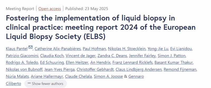Fostering the Implementation of Liquid Biopsy in Clinical Practice: ELBS 2024 Meeting Report by Klaus Pantel et al.