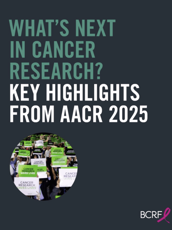 Breast Cancer Research Foundation Recaps Key Highlights from AACR 2025