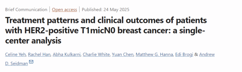 Elvina Almuradova: MSKCC Study Sheds Light on Treatment of HER2+ Node-Negative Breast Cancer