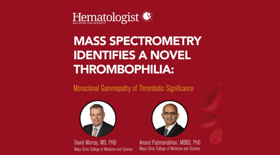 ASH Highlights Role of Mass Spectrometry in Diagnosing MGTS