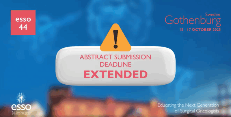 The Deadline for ESSO44 Abstract Submission is Extended until 20th May - European Society of Surgical Oncology