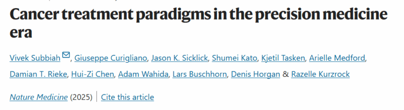 Vivek Subbiah: Cancer Treatment Paradigms in The Precision Medicine Era
