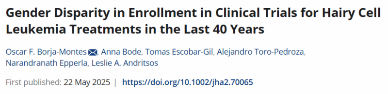 Oscar Borja Montes: Gender Disparity in Enrollment in Clinical Trials for Hairy Cell Leukemia Treatments
