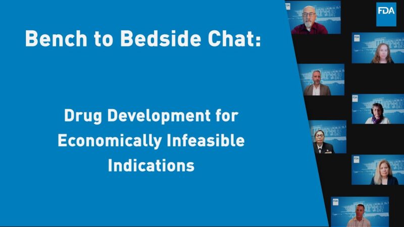 Bench To Bedside on Drug Development for Rare and Economically Infeasible Cancers – FDA Oncology