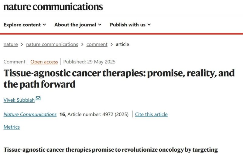 Vivek Subbiah: Delighted to share my commentary on tissue-agnostic cancer therapies