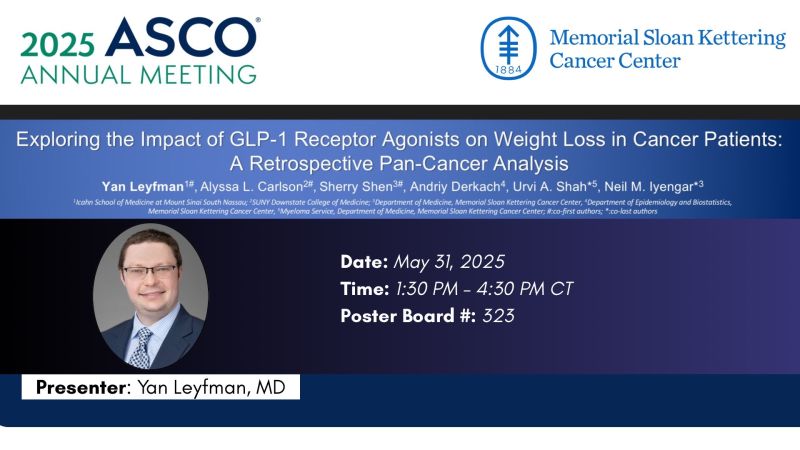 Yan Leyfman: Excited to Present Research on GLP-1 Receptor Agonists at ASCO 2025