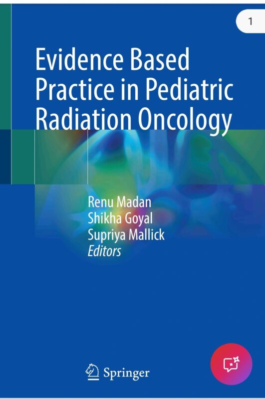 Deepak Gupta: Our Book Chapter on Total Body Irradiation Has Been Published in Evidence-Based Practice in Pediatric Radiation Oncology