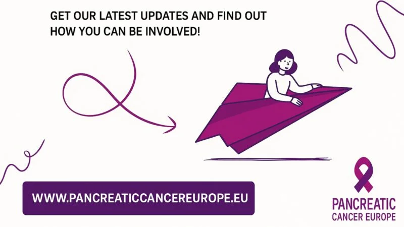 Subscribe to our Newsletter to stay up to date with the latest news from PCE – Pancreatic Cancer Europe