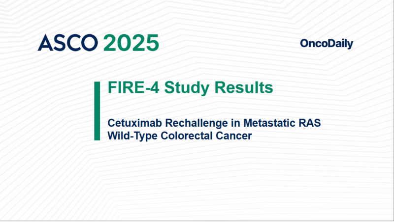 FIRE-4 Study Results: Cetuximab Re-challenge in Metastatic RAS Wild-Type Colorectal Cancer