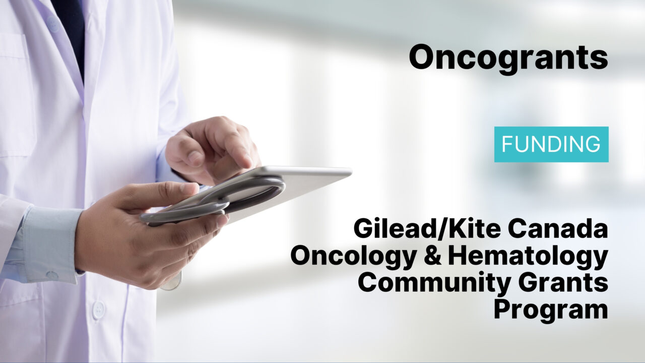 Gilead/Kite Canada Oncology & Hematology Community Grants Program