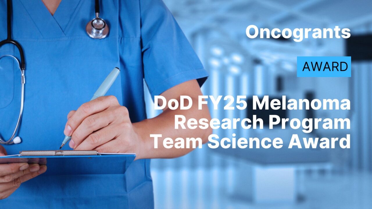 DoD FY25 Melanoma Research Program Team Science Award
