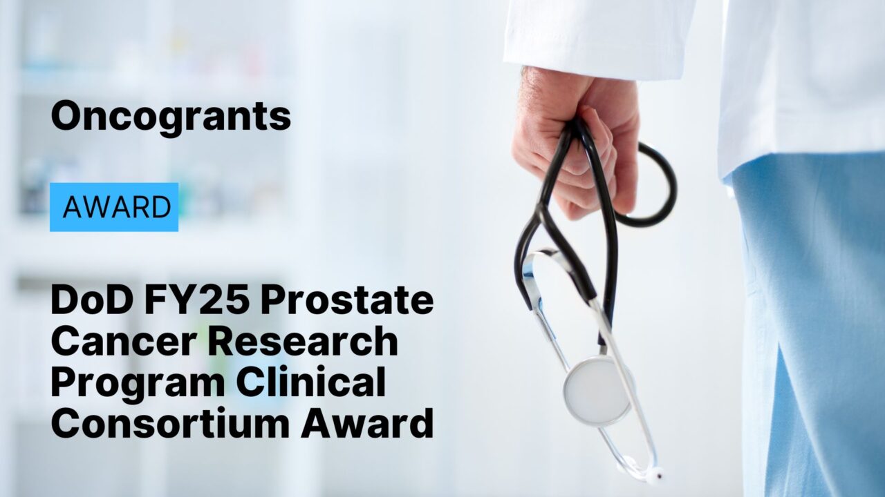 DoD FY25 Prostate Cancer Research Program Clinical Consortium Award