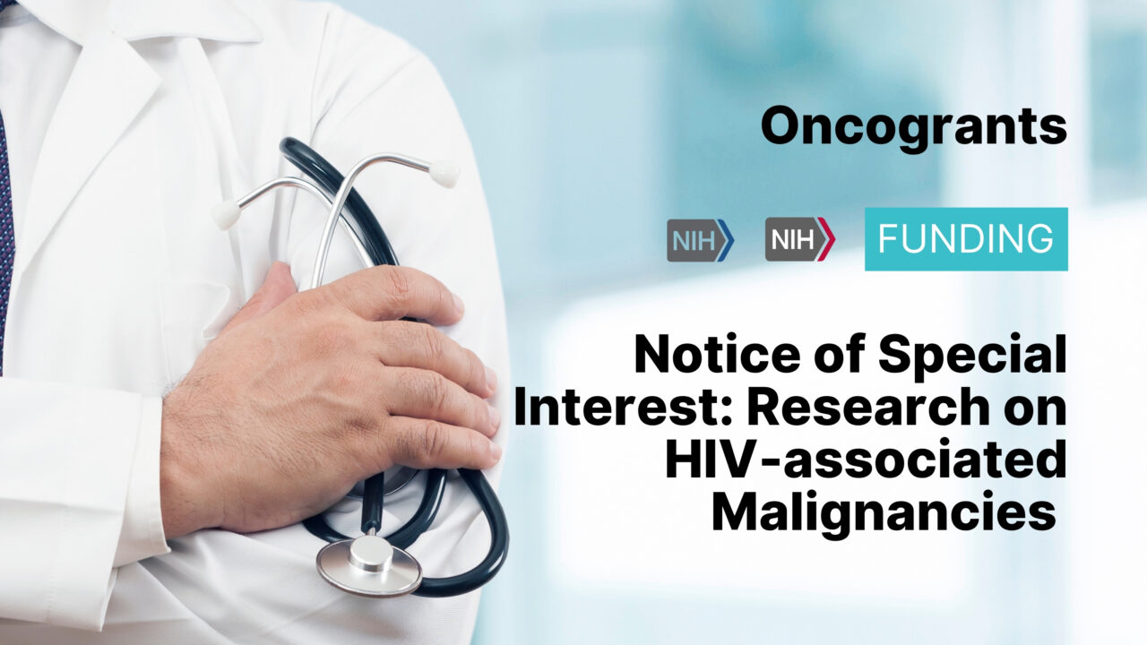 Notice of Special Interest: Research on HIV-associated Malignancies