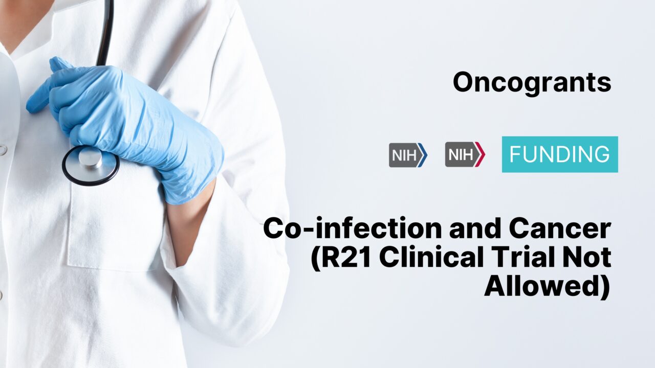 Co-infection and Cancer (R21 Clinical Trial Not Allowed)