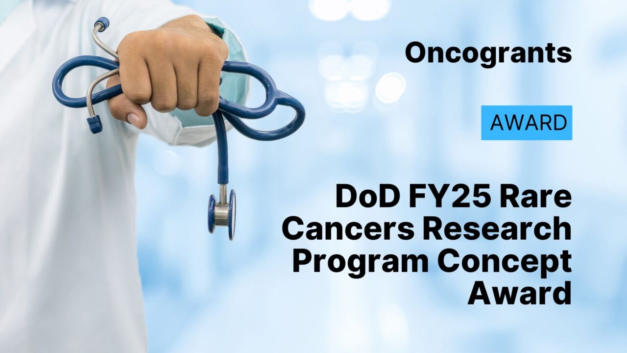 DoD FY25 Rare Cancers Research Program Concept Award