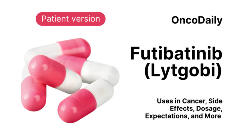 Futibatinib (Lytgobi): What patients need to know?