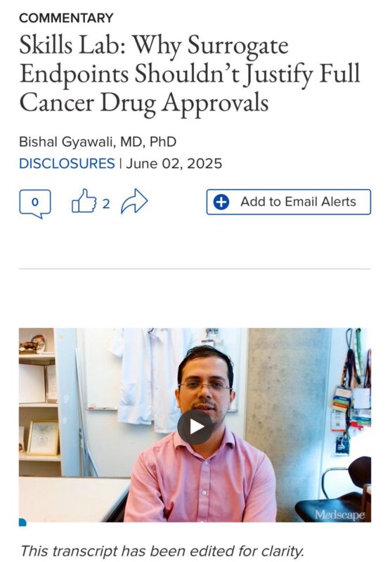 Bishal Gyawali: Why Surrogate Endpoints Shouldn’t Justify Full Cancer Drug Approvals