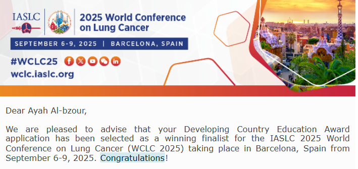 Ayah Al-Bzour: I’ve been Selected as a Developing Country Education Award Finalist for the IASLC 2025 World Conference on Lung Cancer