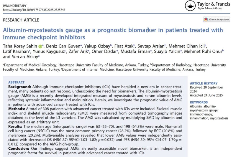 Taha Koray Sahin: Our Study on the Albumin-Myosteatosis Gauge as a Prognostic Biomarker in ICI-Treated Patients is Now Out