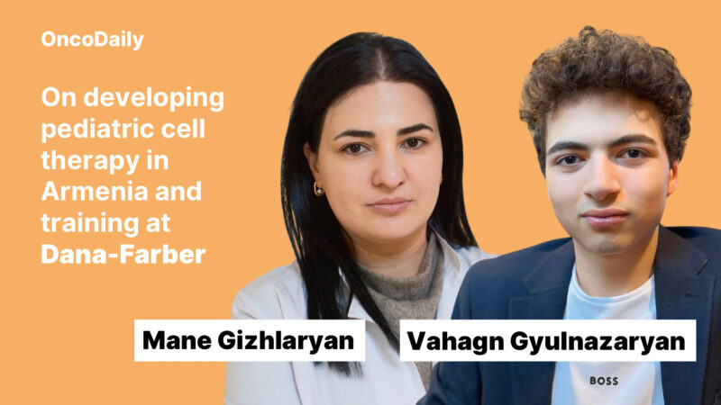 Mane Gizhlaryan on Developing Pediatric Cell Therapy in Armenia and Training at Dana-Farber