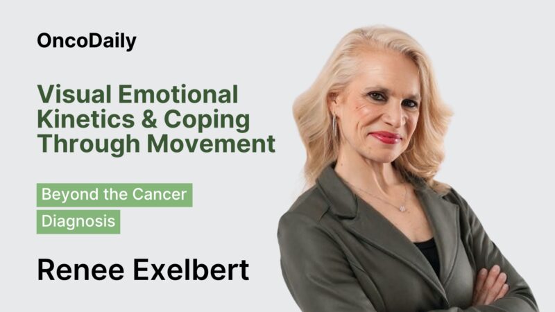 Beyond the Cancer Diagnosis: Interview with Renee Exelbert, Hosted by Adrian Pogacian