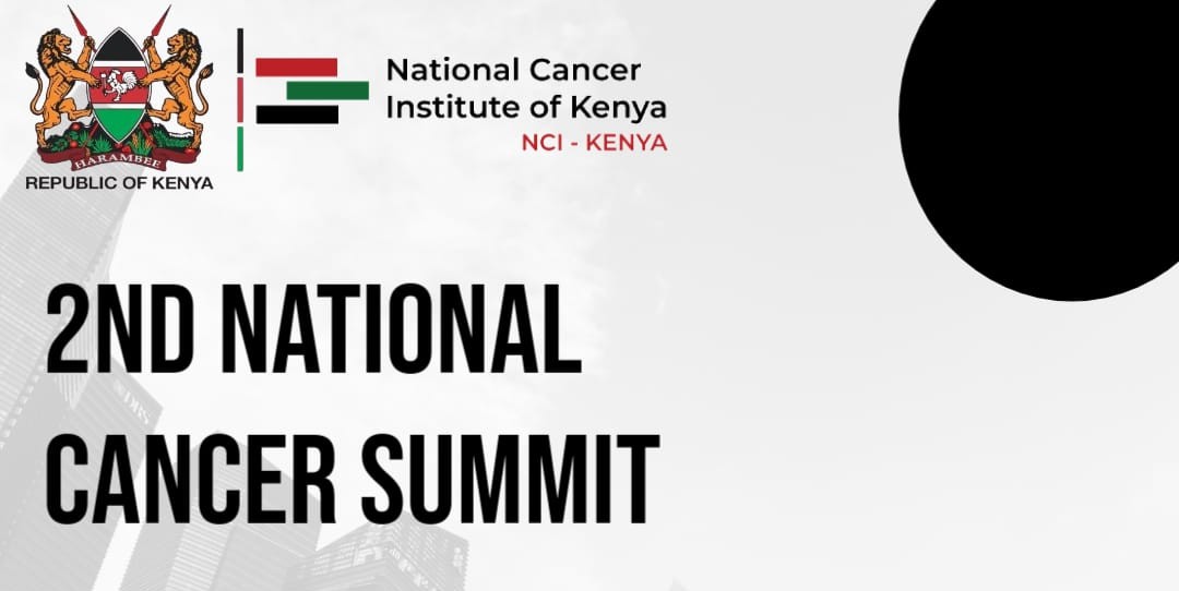 National Cancer Institute of Kenya Announces 2025 National Cancer Summit in Nairobi