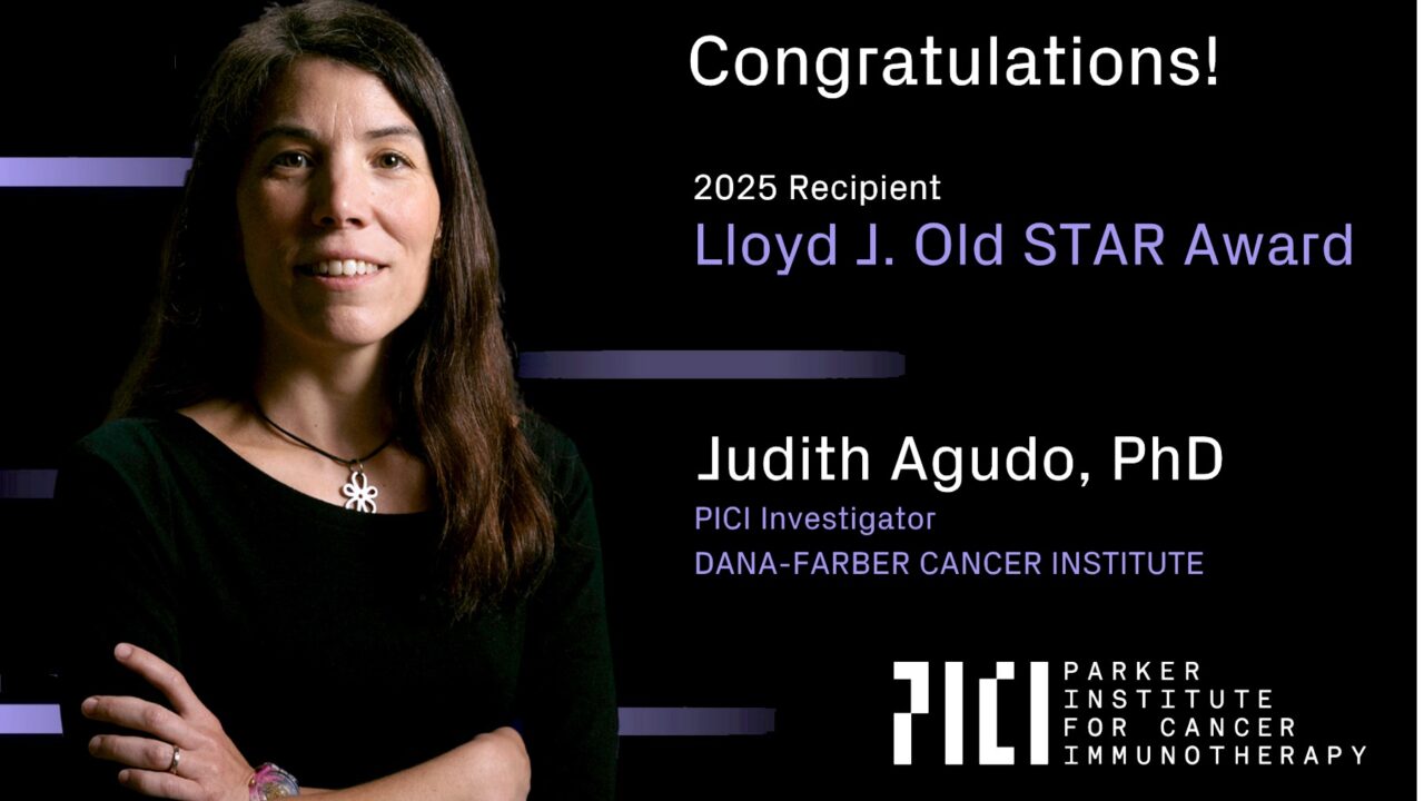 Judith Agudo Was Recognized with the 2025 CRI Lloyd J. Old STAR Award – Parker Institute for Cancer Immunotherapy