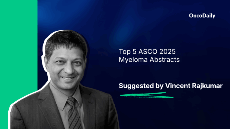 Top 5 ASCO 2025 Myeloma Abstracts Suggested by Vincent Rajkumar