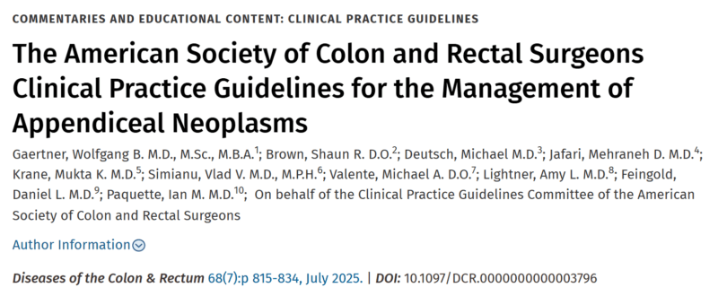 ASCRS Clinical Practice Guidelines on the Management of Appendiceal Neoplasms - DCR Journal