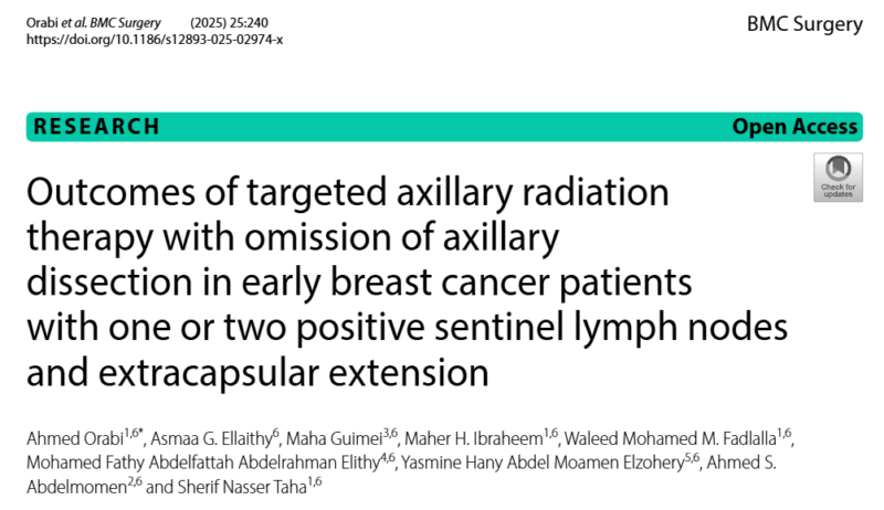 New Research on Targeted Axillary Radiation in Early Breast Cancer by Ahmed Orabi et al.
