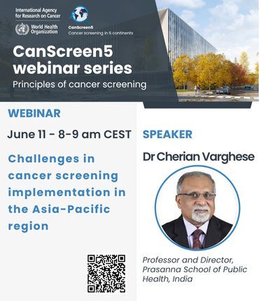 IARC/WHO Announces Webinar on Cancer Screening Challenges in Asia-Pacific