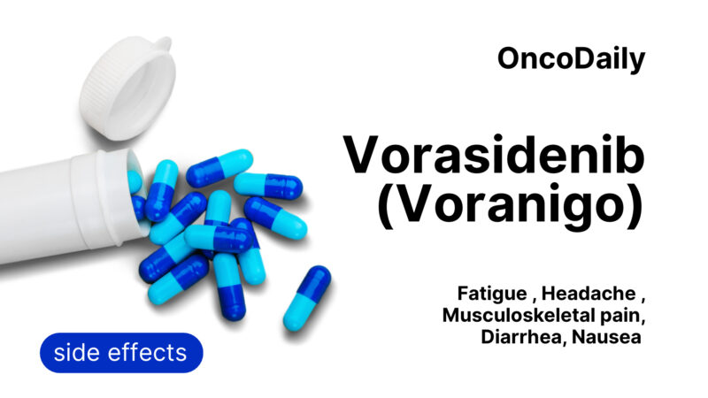 Vorasidenib (Voranigo) side effects