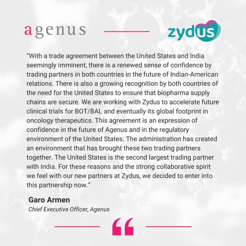Agenus and Zydus Group Announced a $141M Strategic Collaboration to Advance the Manufacturing and Global Development of BOT/BAL
