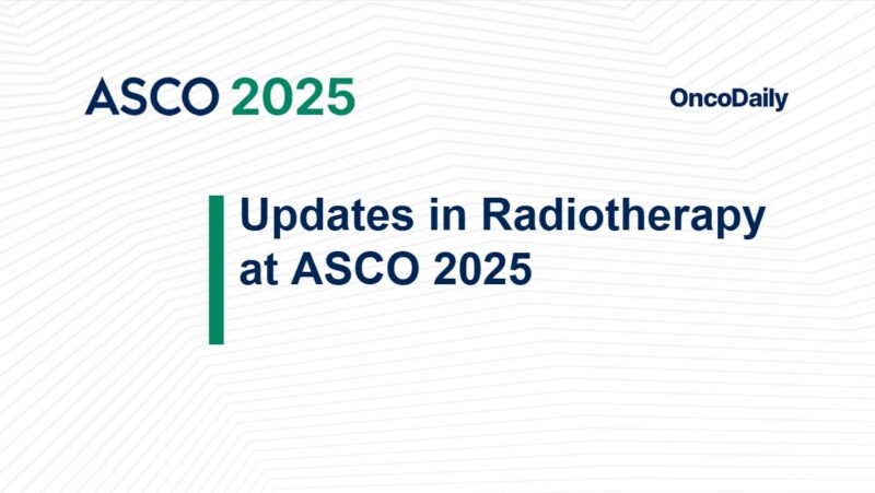 Updates in Radiotherapy at ASCO 2025