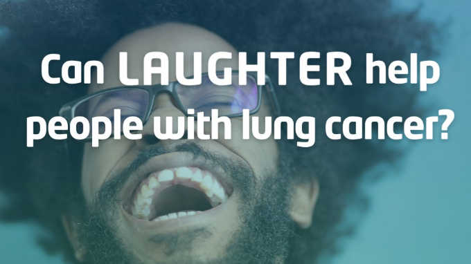 Lung Cancer Europe – Can Laughter Really Help When You’re Living with Lung Cancer?