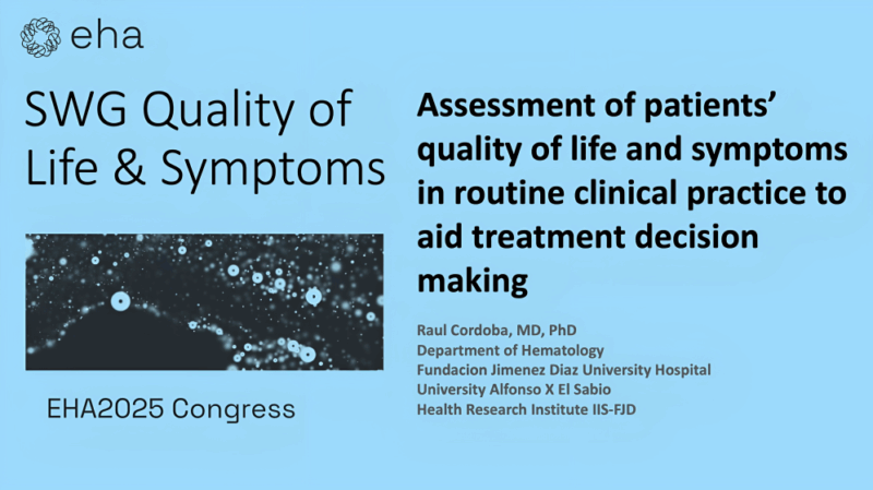 Raul Cordoba: The SWG of Quality of Life and Symptoms symposium at EHA2025