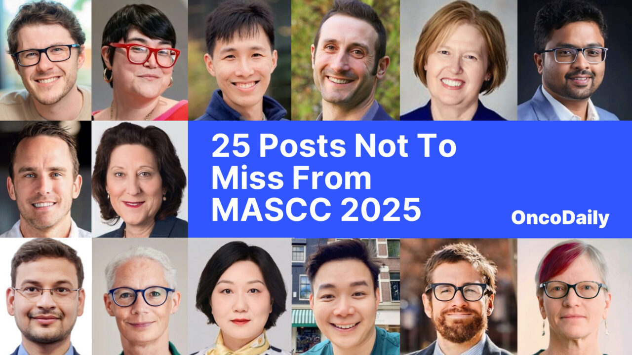 25 Posts Not To Miss From MASCC 2025
