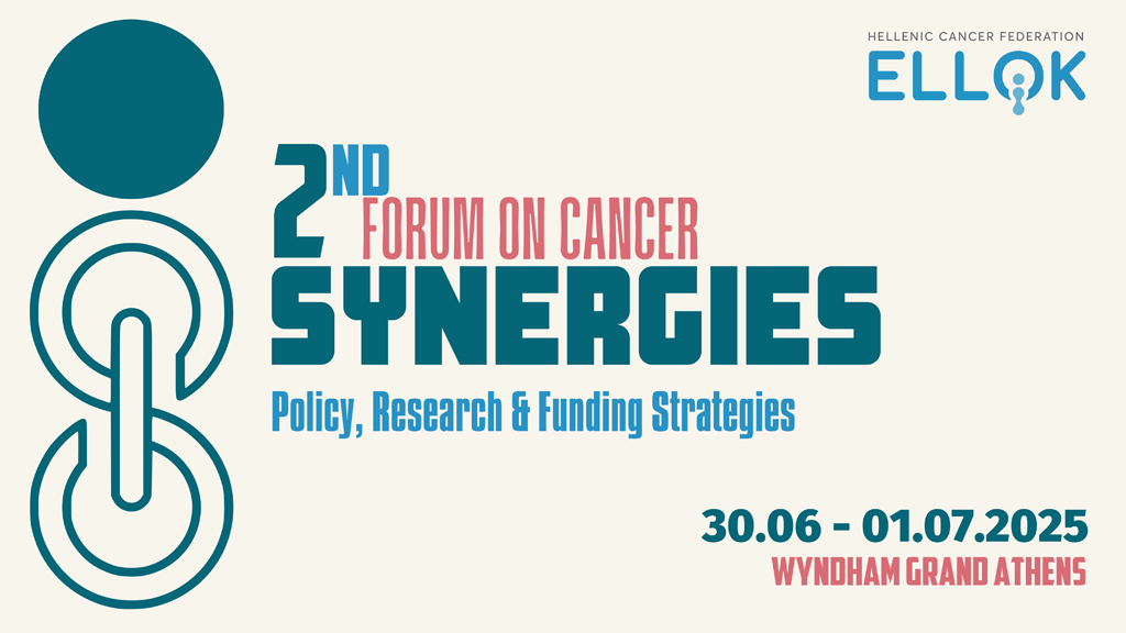 2nd Synergies Forum on Cancer Policy, Research and Funding Strategies Organized by ELLOK
