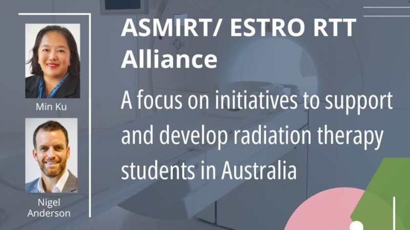 ASMIRT shares updates on advocacy, research, and student support in Australia – ESTRO